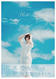 blue. ~Mana Portrait Album~ (Wunder_Publishing_House.) | 今すぐ無料で読める電子書籍まとめ