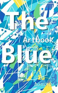 【無料で読める】The blue: Artbook