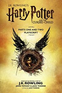 Harry Potter and the Cursed Child – Parts One and Two: The Official Playscript of the Original West End Production (English Edition)