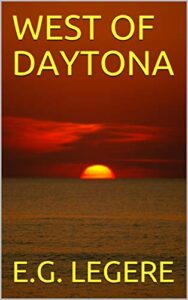 WEST OF DAYTONA (English Edition)