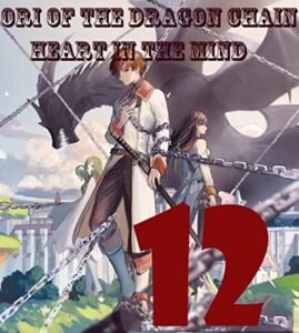 Ori of the Dragon Chain – Heart in the Mind, CHAPTER 12 (English Edition)
