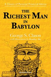 The Richest Man in Babylon : A Classic of Personal Financial Advice (English Edition)