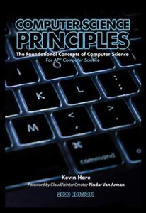 Computer Science Principles: The Foundational Concepts of Computer Science – For AP® Computer Science Principles (English Edition)