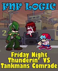 Friday Night Thunderin’ VS Tankmans Comrade: Friday Night Funkin Comic (English Edition)