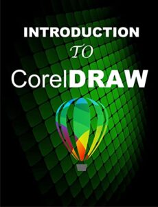 Introduction to CorelDraw: CorelDraw (English Edition)