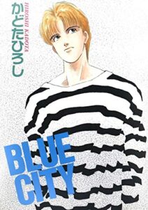 【無料で読める】BLUE CITY