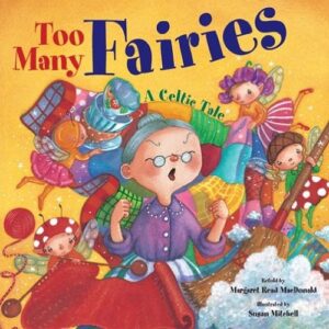 Too Many Fairies: A Celtic Tale (English Edition)