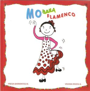 Mo baila flamenco (Spanish Edition)