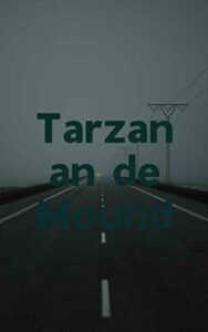 Tarzan an de Mound (Luxembourgish Edition)