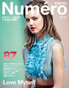 【無料で読める】Numero TOKYO(ヌメロトウキョウ) 2015 年 06 月号 [雑誌] (デジタル雑誌)