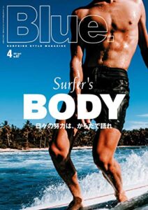 【無料で読める】Blue. (ブルー) 2021年4月号 No.87 [雑誌]