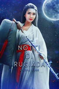 Notti di Rugiada (Ciclo di Namhan) (Italian Edition)