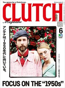 【無料で読める】CLUTCH Magazine Vol.61