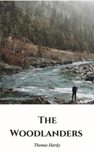 The Woodlanders (English Edition)