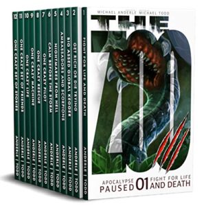 Apocalypse Paused Complete Omnibus (Books 1-12): Fight For Life And Death, Get Rich Or Die Trying, Big Assed Global Kegger, Ambassadors and Scorpions, … plus 7 more titles… (English Edition)