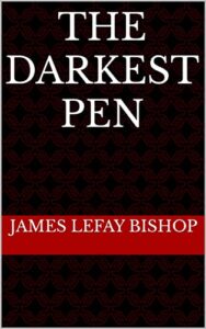 The Darkest Pen (English Edition)
