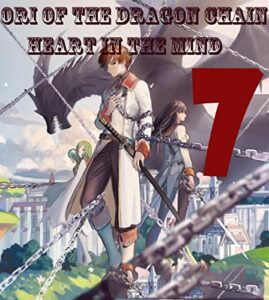 Ori of the Dragon Chain – Heart in the Mind, CHAPTER 7 (English Edition)