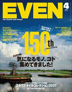 EVEN 2021年4月号 Vol.150［雑誌］