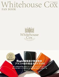 Whitehouse Cox FAN BOOK Begin特別編集
