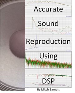 Accurate Sound Reproduction Using DSP (English Edition)