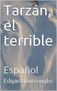Tarzán, el terrible: Español (Spanish Edition)