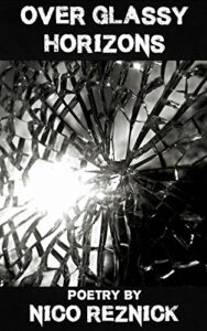 Over Glassy Horizons: Poetry From The Margins (English Edition)