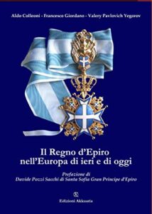 Il Regno d’Epiro nell’Europa di ieri e di oggi (Italian Edition)
