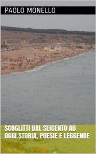 Scoglitti dal Seicento ad oggi.Storia, poesie e leggende (Quaderni di storia locale Vol. 19) (Italian Edition)