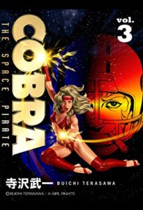 【無料で読める】COBRA vol.3 COBRA THE SPACE PIRATE