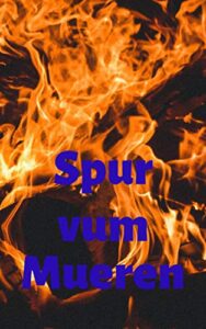 Spur vum Mueren (Luxembourgish Edition)
