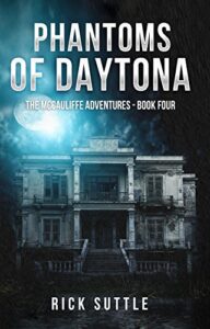Phantoms of Daytona (The McCauliffe Adventures Book 4) (English Edition)
