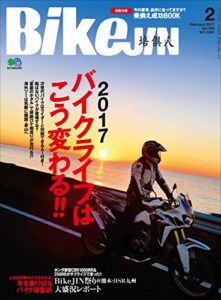 【無料で読める】BikeJIN/培倶人（バイクジン） 2017年2月号 Vol.168［雑誌］