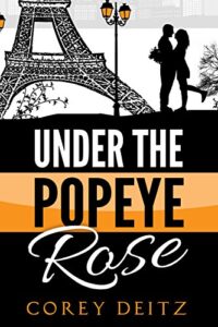 Under the Popeye Rose (English Edition)