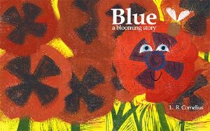 Blue: a blooming story (English Edition)
