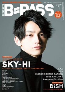 【無料で読める】B-PASS (バックステージ・パス) 2019年1月号 [雑誌]