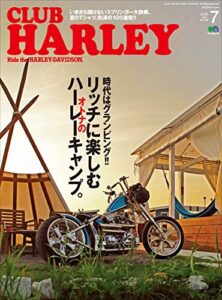 CLUB HARLEY （クラブハーレー）2016年7月号 Vol.192［雑誌］