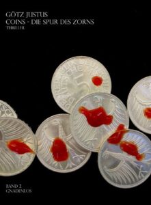 COINS – Die Spur des Zorns Band 2: Gnadenlos (German Edition)