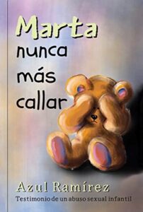 Marta : nunca más callar (Spanish Edition)