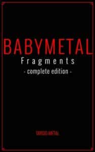 【無料で読める】BABYMETAL Fragments – complete edition –