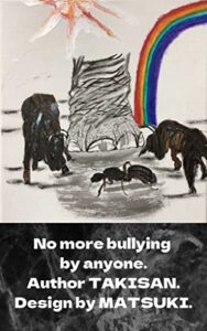 【無料で読める】No more bullying by anyone