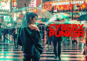 【無料で読める】CYBERXPUNKER.001-013