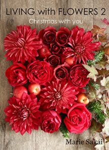 【無料で読める】LIVING with FLOWERS 2: Christmas with you