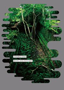 【無料で読める】PYRAMIDSONG: アンコール遺跡をゆく上田達写真集