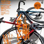 【無料で読める】BiCYCLE CLUB （バイシクルクラブ）2020年6月号No.422（ノウハウ満載行くぞ最長距離！日帰りソロチャレンジ）［雑誌］