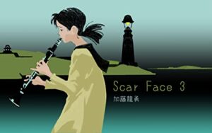 【無料で読める】Scar Face 3