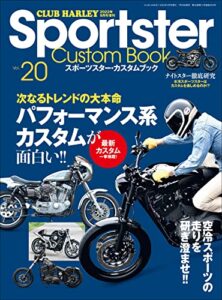 Sportster Custom Book Vol.20［雑誌］