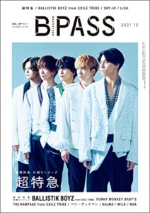 【無料で読める】B-PASS (バックステージ・パス) 2021年12月号 [雑誌]