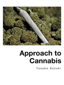 【無料で読める】Approach to Cannabis: 〜旅と大麻〜