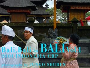 【無料で読める】Bali,Bali in BALI Vol.1 2001 INDONESIA CRP