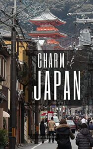 Charm of Japan: 100+ Erstaunliche Fotos vom fantastischen Japan mit den Augen der Japaner（German edition）